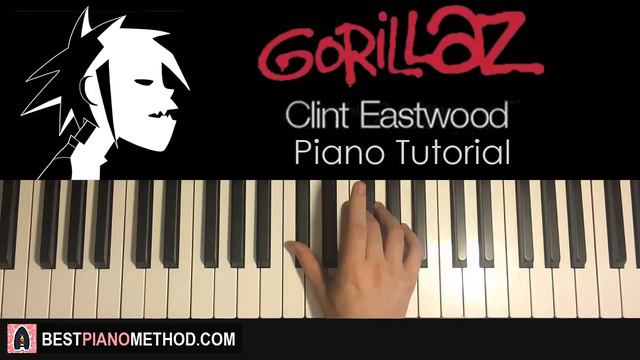 HOW TO PLAY - Gorillaz - Clint Eastwood (Piano Tutorial Lesson) смотреть онлайн