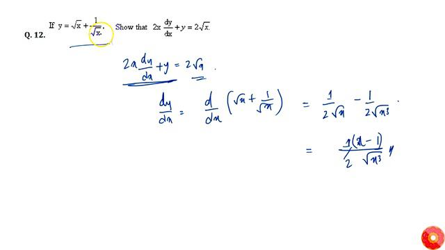 CBSE Class 12 Boards Maths If `"y"=sqrt("x")+1/"x",`
Show that `2"x"("dy")/("dx")+"y"=2"\ "sqr... смотреть онлайн
