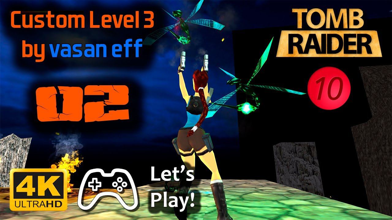 Tomb Raider TEN - 3-ий уровень от vasan eff (часть 2) | Летсплей