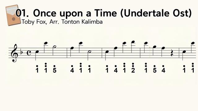 01. Once upon a Time - Toby Fox(Undertale Ost) 칼림바 악보 (Kalimba Tabs) смотреть онлайн