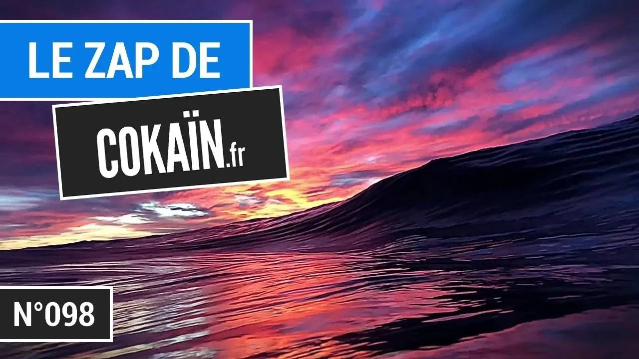 Le Zap De Cokaïn.fr N°098