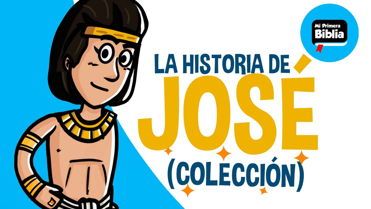 La Historia De José | Mi Primera Biblia | Historias De La Biblia | Colección