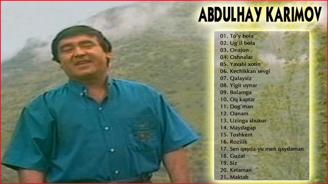 Abdulhay Karimov Barcha qo'shiqlari to'plami - Абдулхай Каримов Барча кушиклари туплами смотреть онлайн