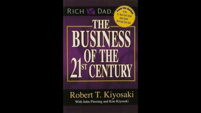 The Business of the 21st Century by Robert T. Kiyosaki | Full #Audiobook #RichDadPoorDad смотреть онлайн