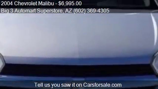 2004 Chevrolet Malibu LS 4dr Sedan for sale in Chandler, AZ смотреть онлайн