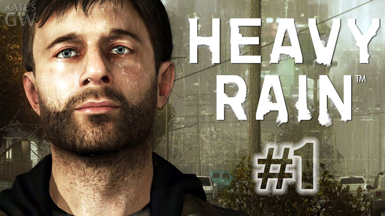 СТРИМ ➤HEAVY RAIN - ТЯЖЕЛЫЙ ДОЖДЬ, СМЫВАЮЩИЙ ГРЕХИ. - Part 1