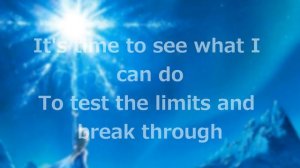 Lyrics: «Let it Go» (Full Song by Idina Menzel)