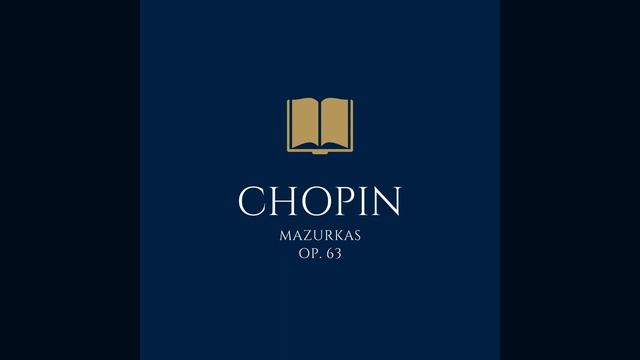 Mazurka in C Sharp Minor, Op. 63, No. 3 смотреть онлайн