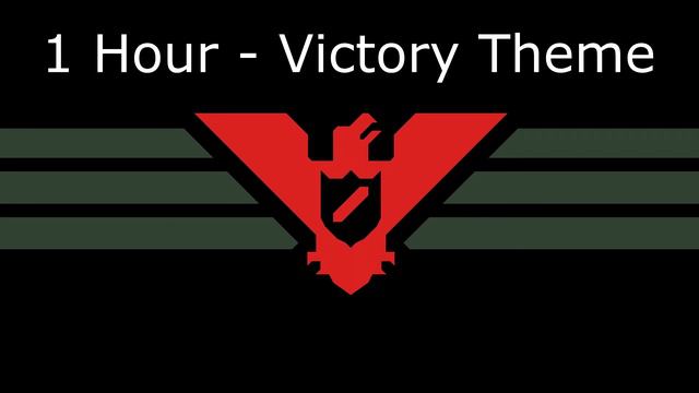 Papers, Please Soundtrack: Victory Theme - 1 Hour Version смотреть онлайн