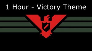 Papers, Please Soundtrack: Victory Theme - 1 Hour Version