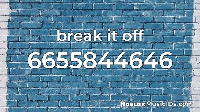10+ Popular Break it off Roblox Music Codes/IDs (Working 2021) смотреть онлайн