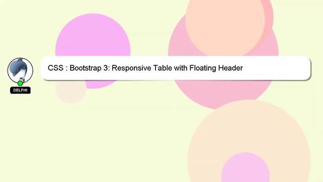 CSS : Bootstrap 3: Responsive Table with Floating Header смотреть онлайн