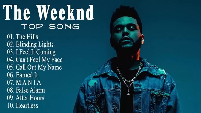 The Weeknd | ザ・ウィークエンド歌手の最高の歌#1 смотреть онлайн