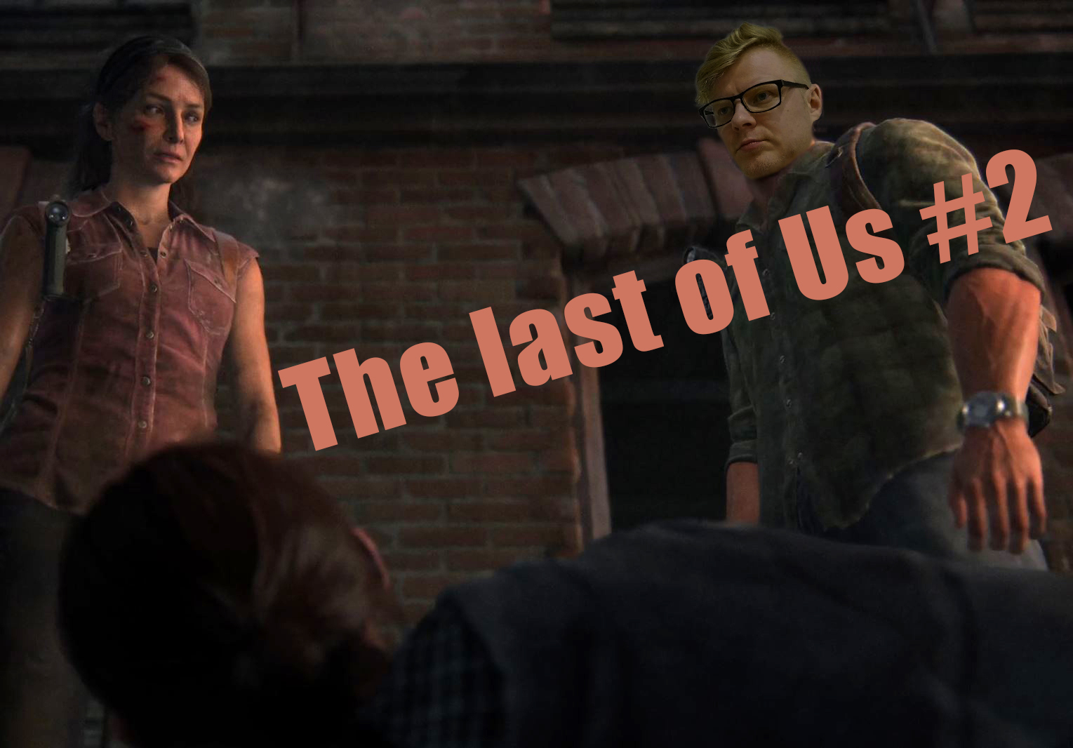 The last of Us. Прохождение, часть 2.