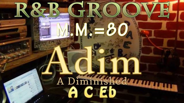 Adim Diminished - One Chord JamTrack - R&B Groove M.M. = 80 смотреть онлайн