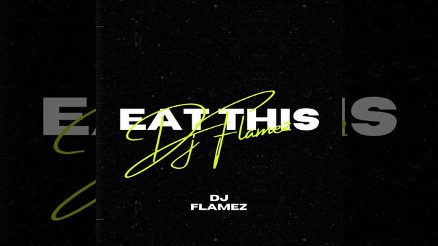 EAT THIS - DJ FLAMEZ (JERSEY CLUB) #TIKTOK смотреть онлайн