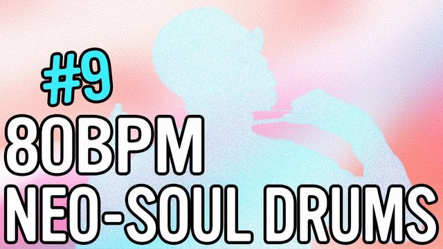 [Free For Profit] 80 BPM Neo Soul DRUMS #9 смотреть онлайн