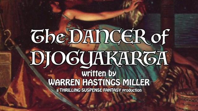 The Dancer of Djogyakarta, colonial horror in Java by Warren Hastings Miller смотреть онлайн