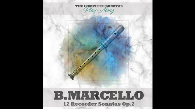 Accompaniment – B.Marcello Sonata D Minor II. Allegro | Op.2 No.2 смотреть онлайн
