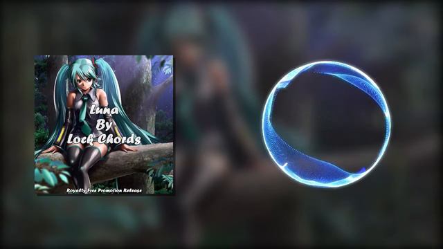 Luna By Lock Chords [RFP Release] (Free Download) смотреть онлайн