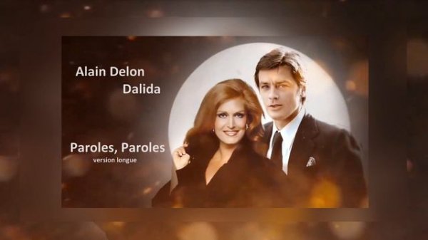 Dalida, Alain Delon : Paroles, paroles 1973.