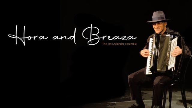Hora and Breaza - The Emil Aybinder ensemble - Balkan Accordion смотреть онлайн