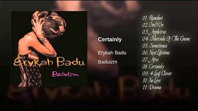 Erykah Badu Baduizm Full Album 1996 Playlist