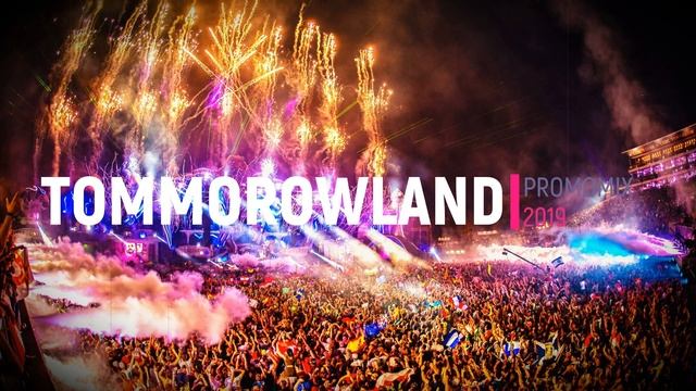 TOMORROWLAND 2019 | Promo Mix | NCM |