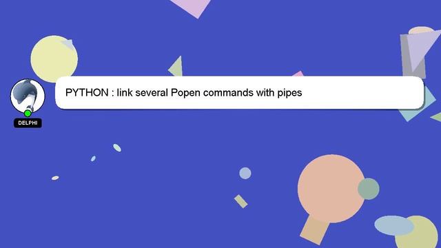 PYTHON : link several Popen commands with pipes смотреть онлайн