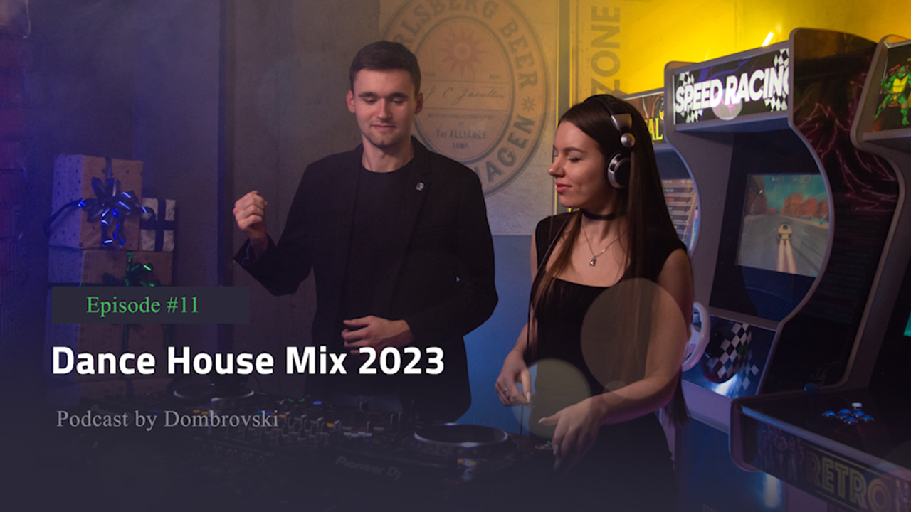 Dombrovski - Dance House Mix 2023 смотреть онлайн