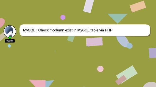 MySQL : Check if column exist in MySQL table via PHP смотреть онлайн