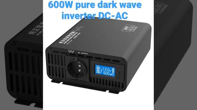 Lanni600w Pure Black wave inverter 12V / 24V / 48V / 60V72VC-AC110V / 220V, support customization смотреть онлайн