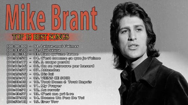Les Meilleurs Chansons de Mike Brant Mike Brant Best Of 2022 смотреть онлайн