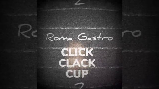 Roma Gastro заявка на clickclackcup2 смотреть онлайн