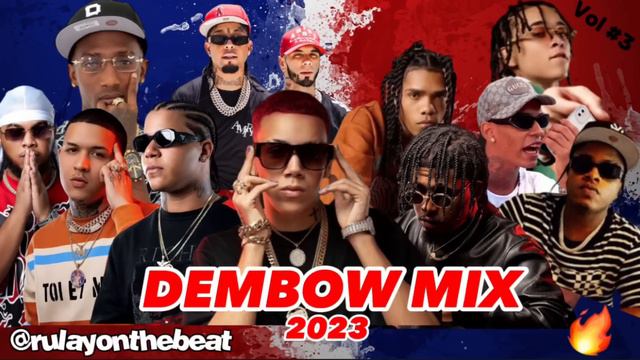 MIX DE DEMBOW 2023 (Jey One,Donaty,Polo Joa,Dilon,Rochy,Braulio,Yaisel,Mestizo,La Prendia) Vol #3 смотреть онлайн