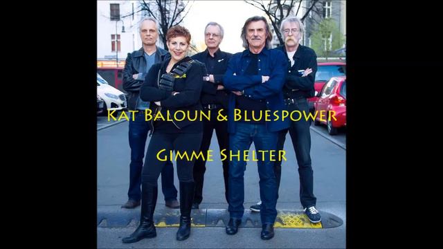 Kat Baloun & Blues Power - Gimme Shelter смотреть онлайн