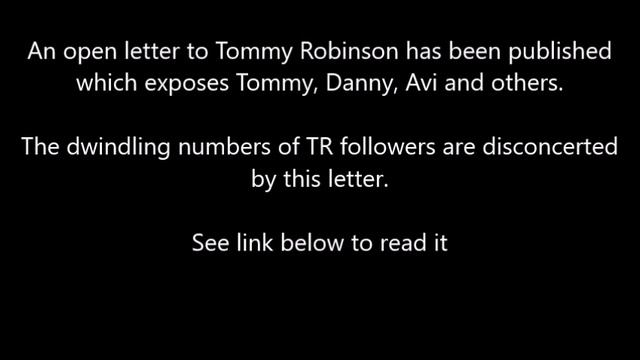 Public Letter To Tommy Robinson Mentions Mo Fyaz and Danny Tommo FAO смотреть онлайн