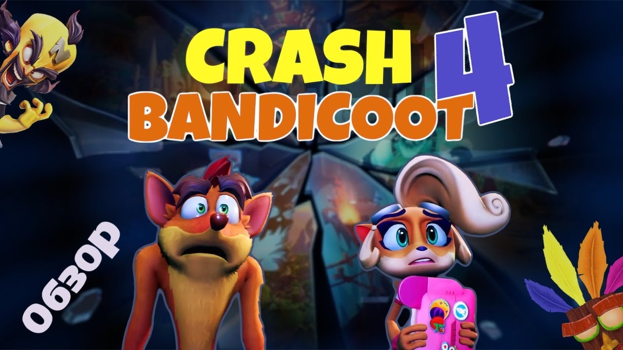 Crash Bandicoot 4 обзор _ Новый Крэш и немного о старом