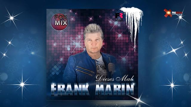 Frank Marin - Dieses mal (FOXMIX) смотреть онлайн
