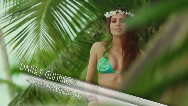 Dmitry Glushkov - Hold You смотреть онлайн