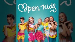 Open Kids - Круче всех