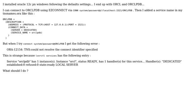 Databases: Unable to connect to pluggable database using TNS but EZCONNECT is OK смотреть онлайн