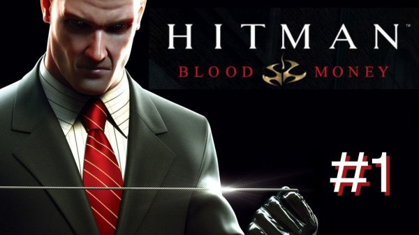 Death of a Showman Proves HITMAN Blood Money is Still King