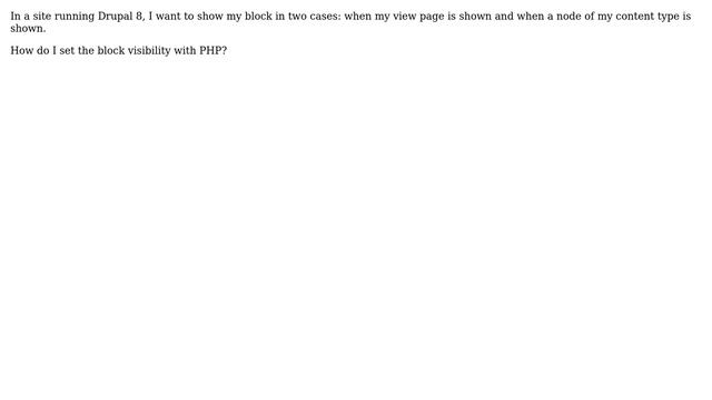 Drupal: How do I set the block visibility with PHP? смотреть онлайн