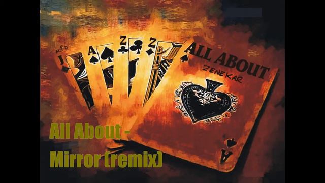 All About - Mirror (Forteba Remix) смотреть онлайн