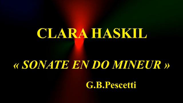 Clara Haskil Sonate en do mineur G B Pescetti Polydor 522 862 смотреть онлайн