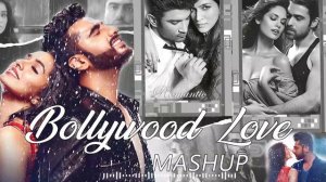 THE LOVE MASHUP 2024 💕Bollywood Love Mashup 💕 Best Mashup of Arijit Singh, Jubin Nautiyal, ...