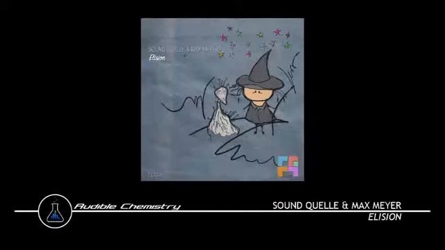 Sound Quelle & Max Meyer - Elision (Original Mix) смотреть онлайн