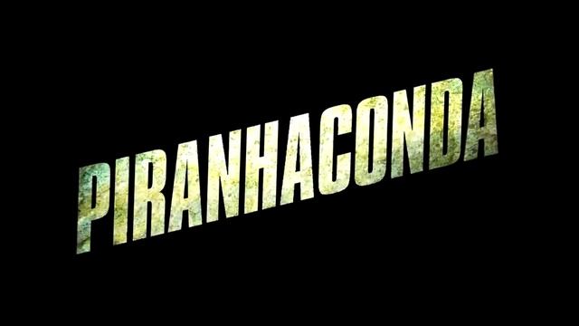 PIRANHACONDA / MUSIC VIDEO смотреть онлайн
