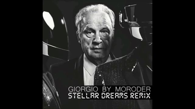 Daft Punk - Giorgio by Moroder (Stellar Dreams 80's Remix) смотреть онлайн